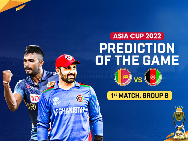 Sri Lanka vs Afghanistan, Super Four, Match 1 (B1 v B2)