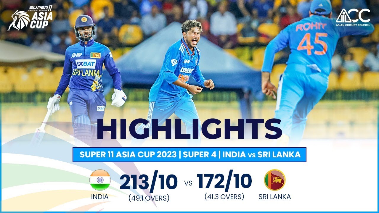 Super11 Asia Cup 2023 | Super 4 | India vs Sri Lanka | Highlights